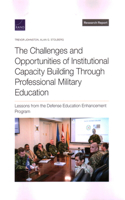 Challenges and Opportunities of Institutional Capacity Building Through Professional Military Education