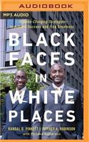 Black Faces in White Places