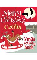 Merry Christmas Cecilia - Xmas Activity Book