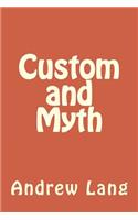 Custom and Myth