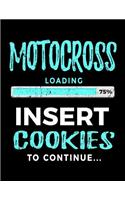 Motocross Loading 75% Insert Cookies To Continue