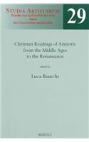 SA 29 Christian readings of Aristotle from the Middle Ages to the Renaissance, Bianchi