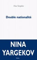 Double nationalite [Prix de Flore 2016]