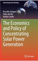 Economics and Policy of Concentrating Solar Power Generation