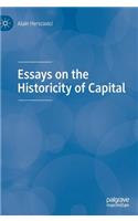 Essays on the Historicity of Capital