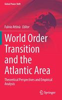 World Order Transition and the Atlantic Area