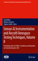 Sensors & Instrumentation and Aircraft/Aerospace Testing Techniques, Volume 8