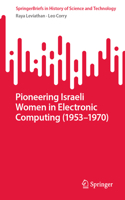 Pioneering Israeli Women in Electronic Computing (1953--1970)