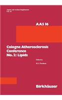 Cologne Atherosclerosis Conference No. 2: Lipids