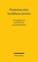 Promotion eines furchtbaren Juristen