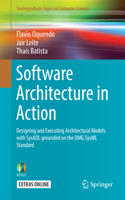 Software Architecture in Action: Designing and Executing Architectural Models with Sysadl Grounded on the Omg Sysml Standard
