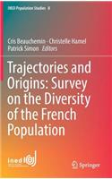 Trajectories and Origins: Survey on the Diversity of the French Population