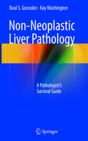 Non-Neoplastic Liver Pathology