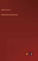 Gefälschte Kunstwerke