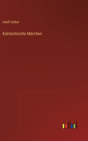 Kalmückische Märchen