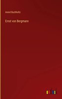 Ernst von Bergmann