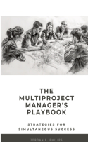 Multiproject Manager's Playbook