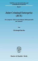 Joint Criminal Enterprise (Jce)