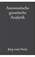 Automatische genetische Analytik