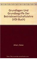 Grundlagen Und Grundbegriffe Der Betriebswirtschaftslehre