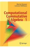 Computational Commutative Algebra 1: (English)