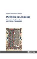 Dwelling in Language