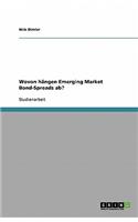 Wovon hängen Emerging Market Bond-Spreads ab?