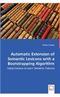 Automatic Extension of Semantic Lexicons with a Bootstrapping Algorithm - Using Corpora to Learn Semantic Features