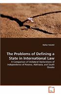 The Problems of Defining a State in International Law