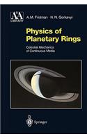 Physics of Planetary Rings