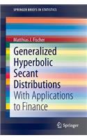 Generalized Hyperbolic Secant Distributions