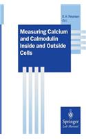 Measuring Calcium and Calmodulin Inside and Outside Cells