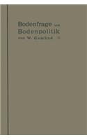 Bodenfrage und Bodenpolitik in ihrer Bedeutung für das Wohnungswesen und die Hygiene der Städte