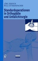 Standardoperationen in Orthopadie und Unfallchirurgie