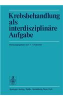 Krebsbehandlung ALS Interdisziplinäre Aufgabe