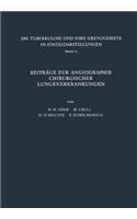 Beiträge Zur Angiographie Chirurgischer Lungenerkrankungen