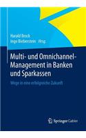 Multi- Und Omnichannel-Management in Banken Und Sparkassen