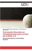 Formacion Docente En Competencias Para El USO de La Web 2.0