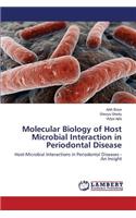 Molecular Biology of Host Microbial Interaction in Periodontal Disease
