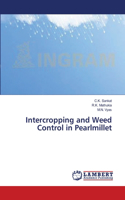 Intercropping and Weed Control in Pearlmillet