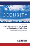 Effective Intrusion Detection using Feature Selection