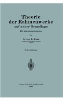 Theorie der Rahmenwerke auf neuer Grundlage
