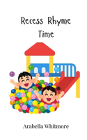 Recess Rhyme Time