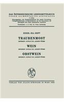Traubenmost. Wein. Obstwein