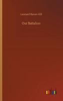 Our Battalion