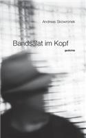 Bandsalat im Kopf: gedichte
