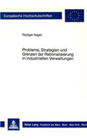 Probleme, Strategien und Grenzen der Rationalisierung in industriellen Verwaltungen