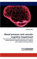 Blood pressure and vascular cognitive impairment