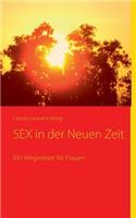 SEX in der Neuen Zeit