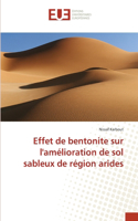 Effet de bentonite sur l'amélioration de sol sableux de région arides: (French)